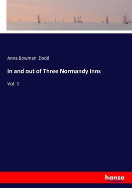 In and out of Three Normandy Inns