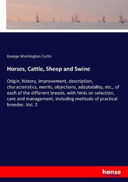 Horses, Cattle, Sheep and Swine