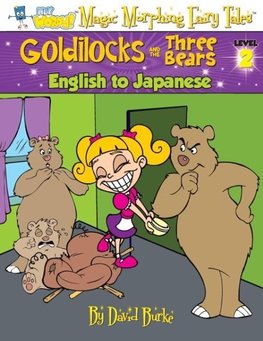 GOLDILOCKS AND THE THREE BEARS