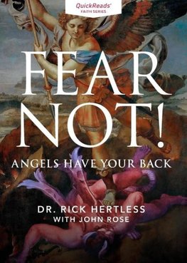 Fear Not! Angels Have Your Back