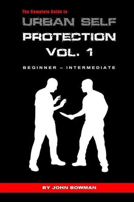 The Complete Guide to Urban Self Protection