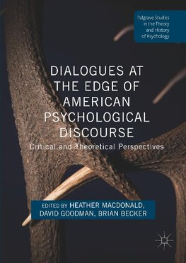 Dialogues at the Edge of American Psychological Discourse