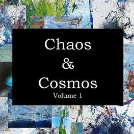 Chaos & Cosmos