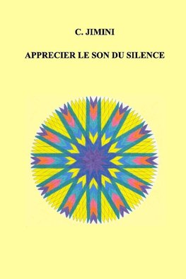 APPRECIER LE SON DU SILENCE