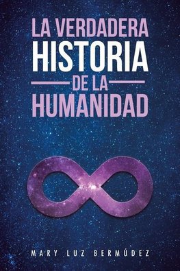 La verdadera historia de la humanidad