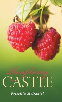 Raspberry Castle