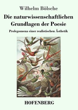 Die naturwissenschaftlichen Grundlagen der Poesie