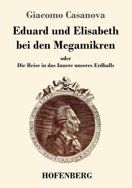 Eduard und Elisabeth bei den Megamikren