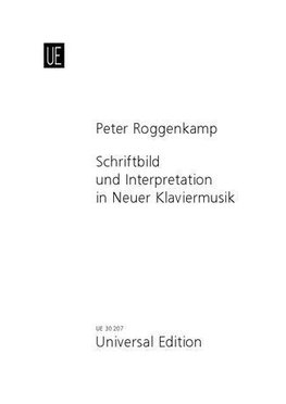 Schriftbild und Interpretation in neuer Klaviermusik