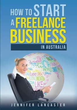 How to Start a Freelance Business