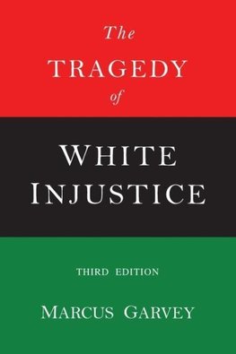 The Tragedy of White Justice