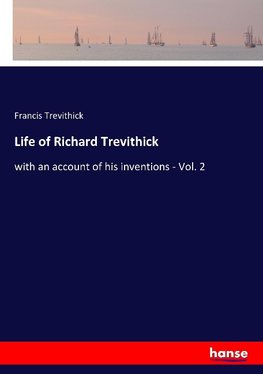 Life of Richard Trevithick