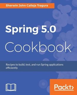 Spring 5.0 Cookbook