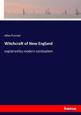 Witchcraft of New England