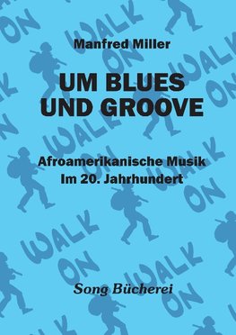 Um Blues und Groove