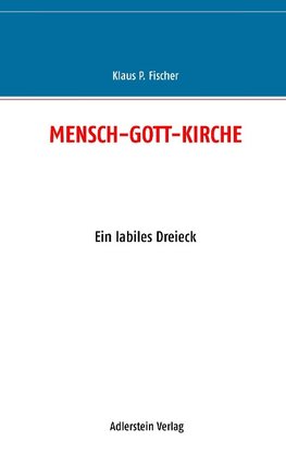 MENSCH-GOTT-KIRCHE