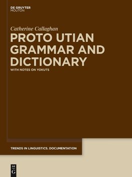 Proto Utian Grammar and Dictionary