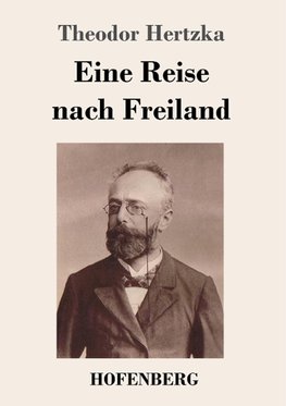 Eine Reise nach Freiland