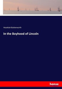 In the Boyhood of Lincoln