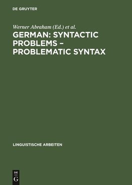 German: Syntactic Problems - Problematic Syntax