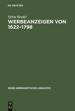 Werbeanzeigen von 1622-1798