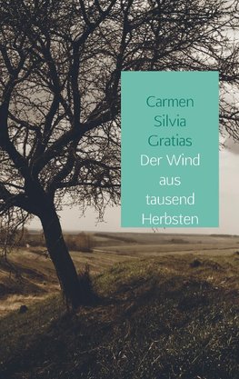 Der Wind aus tausend Herbsten