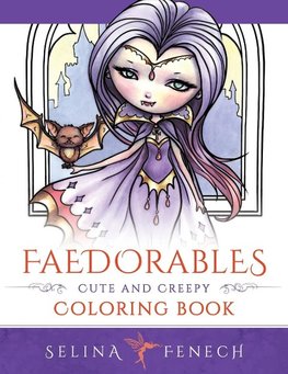 Faedorables - Cute and Creepy Coloring Book