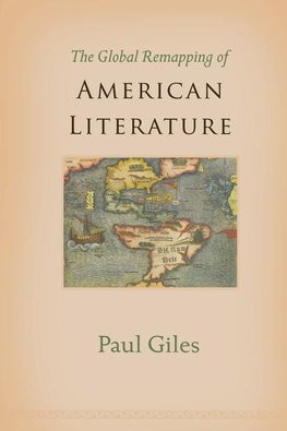 The Global Remapping of American Literature