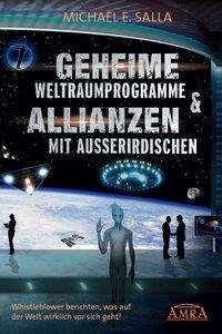 Geheime Weltraumprogramme & Allianzen mit Ausserirdischen