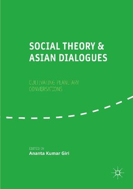 Social Theory and Asian Dialogues