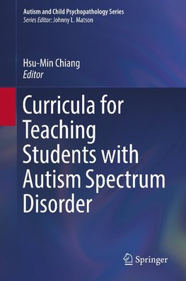 Curricula for Teaching Students with Autism Spectrum Disorder