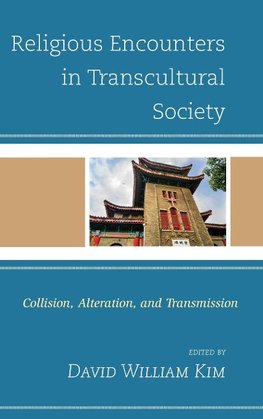 Religious Encounters in Transcultural Society