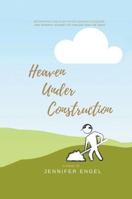 Heaven Under Construction