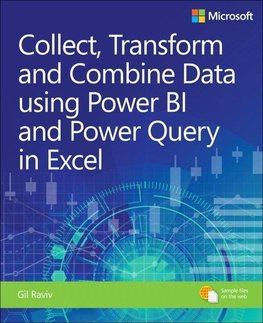 Collect, Transform and Combine Data using Power BI and Power Query in Excel