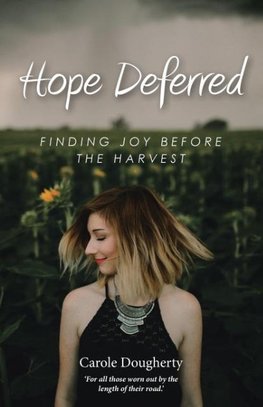 Hope Deferred