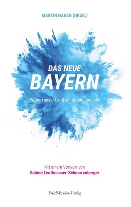 Das neue Bayern