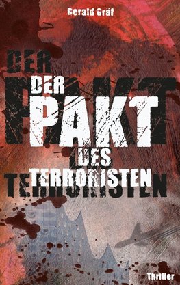 Der Pakt des Terroristen