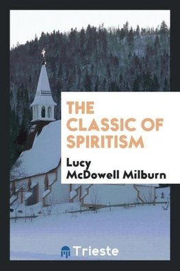 The Classic of Spiritism