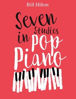 Seven Studies in Pop Piano