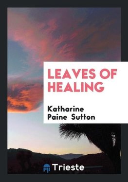 Leaves of Healing