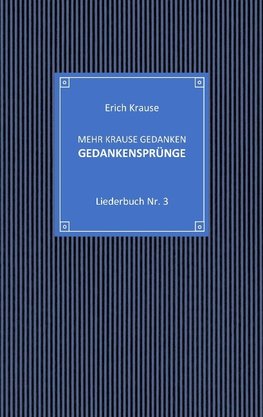 Mehr krause Gedanken - Gedankensprünge