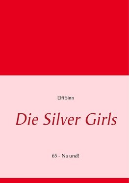 Die Silver Girls