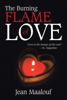 The Burning Flame of Love