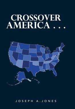 Crossover America . . .