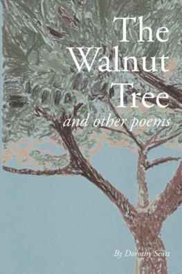 The Walnut Tree and Other Poems