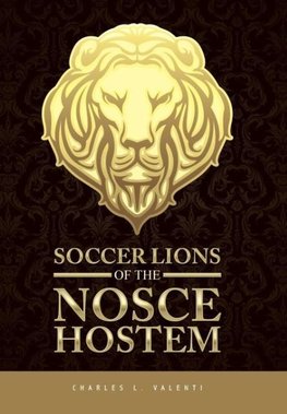 Soccer Lions of the Nosce Hostem