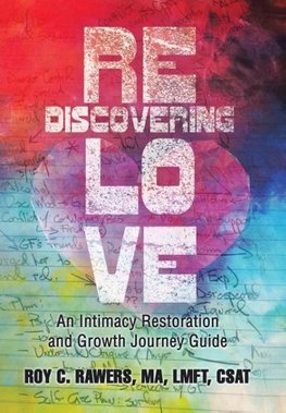 Rediscovering Love