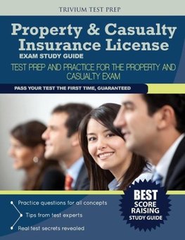 Property & Casualty Insurance License Exam Study Guide