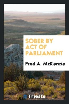 Sober by act of Parliament