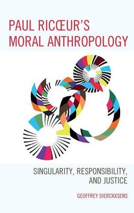 Paul Ricoeur's Moral Anthropology